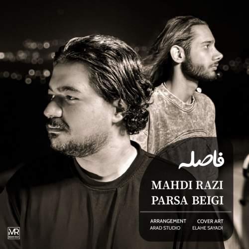 دانلود آهنگ مهدی رازی و پارسا بیگی فاصله
