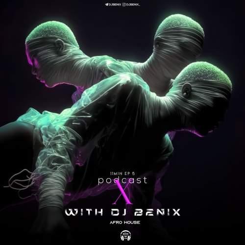 دانلود آهنگ دیجی بنیکس پادکست ایکس 5