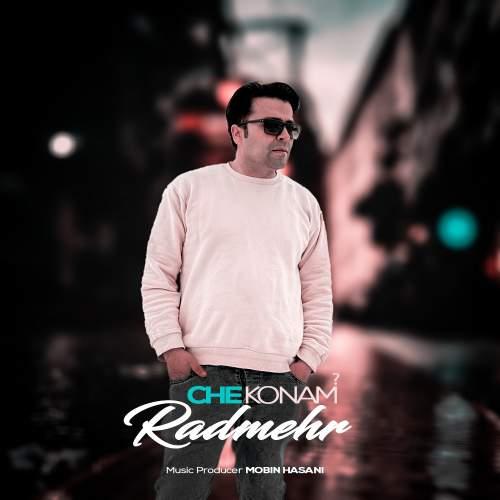 دانلود آهنگ رادمهر چه کنم (روح الله موسوی)