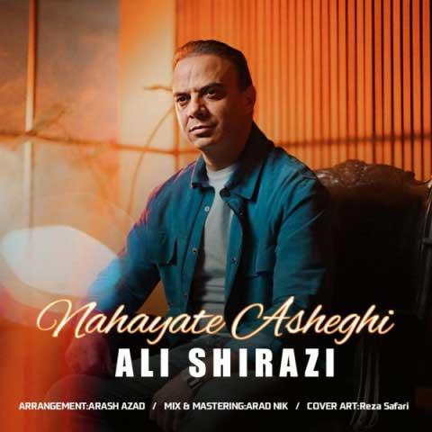 دانلود موزیک ویدیو علی شیرازی نهایت عاشقی