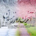 دانلود آهنگ روزبه نعمت الهی آخرین روز زمستون (بهروز صفاریان)