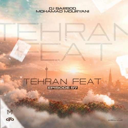 ریمیکس دیجی باربد و محمد موریانی تهران فیت 57